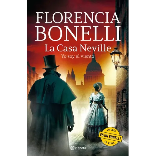 La Casa Neville 3: Yo Soy El Viento (Novela Histórica) / The Neville House 3 (a Historical Novel)