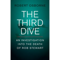The Third Dive: An Investigation Into the Death of Rob Stewart