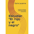 Estudiar "El rojo y el negro": Análisis de pasajes clave de la novela de Stendhal