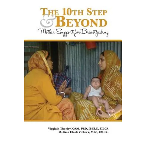 The 10th Step and Beyond: Mother Support for Breastfeeding