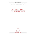 La Finance déboussolée
