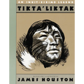 Tikta'liktak: An Inuit-Eskimo Legend