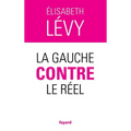 La gauche contre le réel