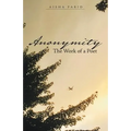 Anonymity: The Work of a Poet