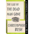 The Case of the Dead Man Gone: A Ludovic Travers Mystery