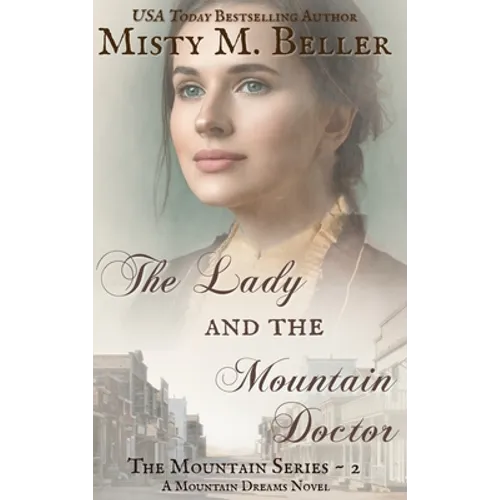The Lady and the Mountain Doctor