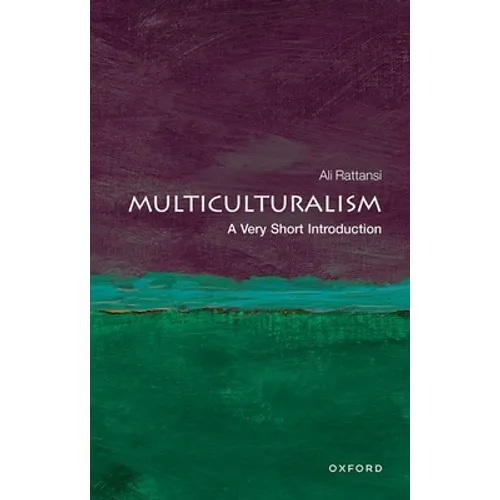 Multiculturalism: A Very Short Introduction