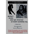 Hockey Mania and the Mystery of Nancy Running Elk