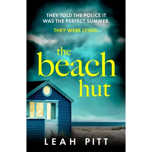 The Beach Hut: The Gripping Summer Crime Thriller - Perfect for Your Holiday This Year!