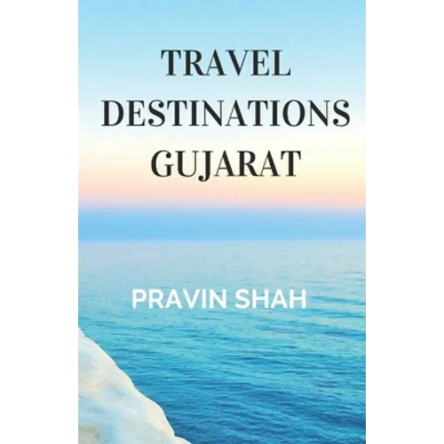 Travel Destinations Gujarat