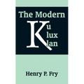 The Modern Ku Klux Klan
