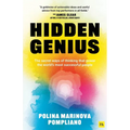 Hidden Genius: The Secret Ways of Thinking That Power the World's Most Successful People