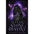 Lia Fail - Stone of Destiny: A Young Adult Epic Fae Fantasy