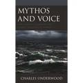 Mythos and Voice: Displacement, Learning, and Agency in Odysseus' World