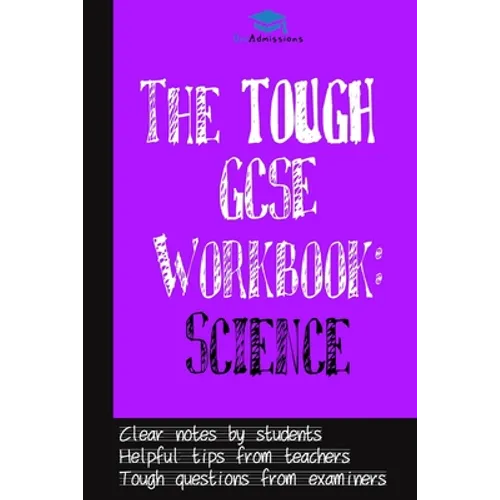The Tough GCSE Workbook: Science
