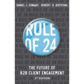 Rule of 24: The Future of B2B Client Engagement