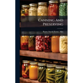 Canning And Preserving