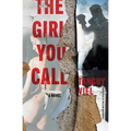 The Girl You Call
