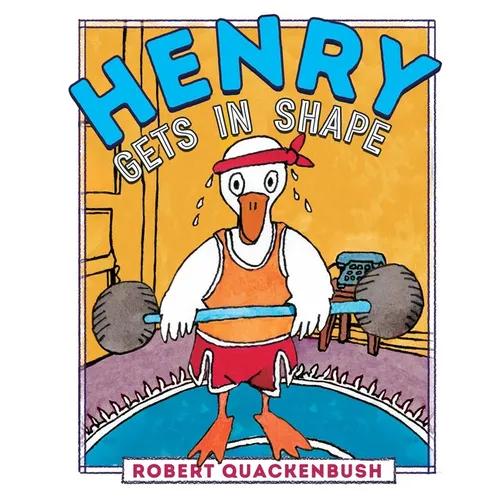 Henry Gets in Shape