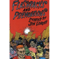 Flashbacks and Premonitions: Stories
