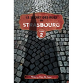 Le Secret des rues de Strasbourg - TOME 2
