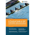 A Practical Guide to SAP S/4HANA Administration: Monitoring and Optimizing Performance