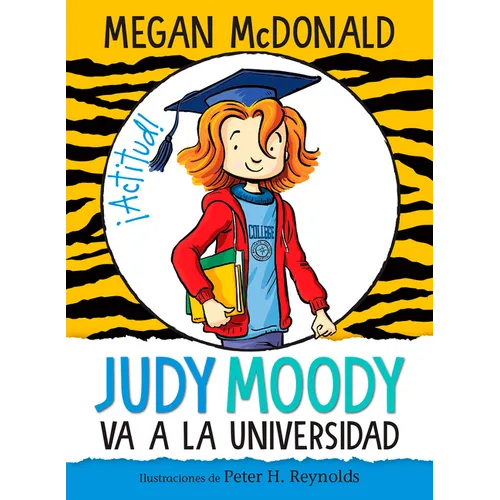 Judy Moody Va a la Universidad / Judy Moody Goes to College