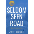 Seldom Seen Road
