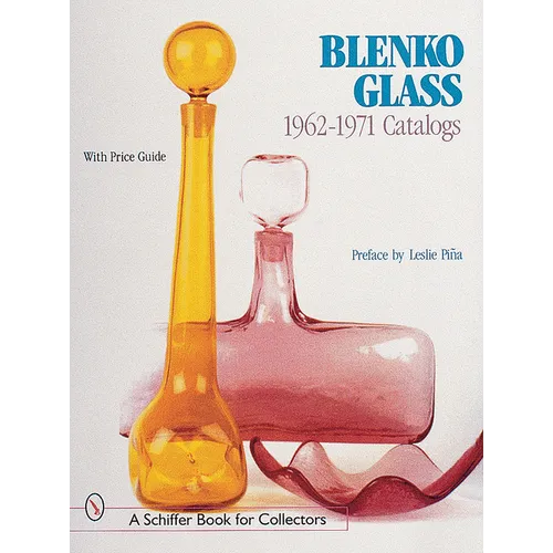 Blenko Glass: 1962-1971 Catalogs