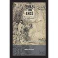 When Time Ends: The victory of forgiveness at Armageddon