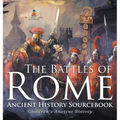 The Battles of Rome - Ancient History Sourcebook Children's Ancient History