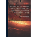 Waterfowl Migration Corridors East of the Rocky Mountains in the United States: 61