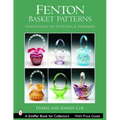 Fenton Basket Patterns: Innovation to Wisteria & Numbers
