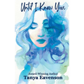 Until I Knew You