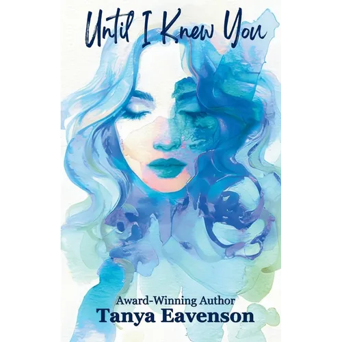 Until I Knew You