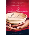 Hunger Inside: How the Meal Jesus Gave Transforms Lives