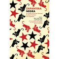 Zapantera Negra: An Artistic Encounter Between Black Panthers and Zapatistas (New & Updated Edition)