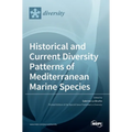 Historical and Current Diversity Patterns of Mediterranean Marine Species