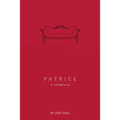 Patrice: A Poemella