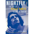 Nightfly: The Life of Steely Dan's Donald Fagen