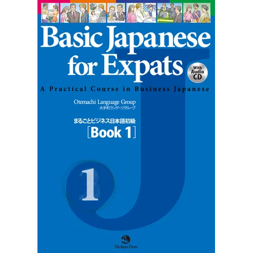 Basic Japanese for Expats Book 1 [With CD (Audio)]