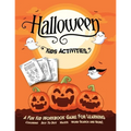 Halloween Kids Activities: Fantastic Activity Book For Boys And Girls: Word Search, Mazes, Coloring Pages, Connect the dots, how to draw tasks. For ki