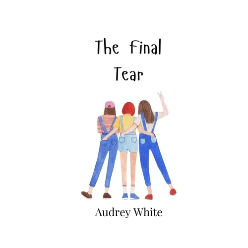 The Final Tear