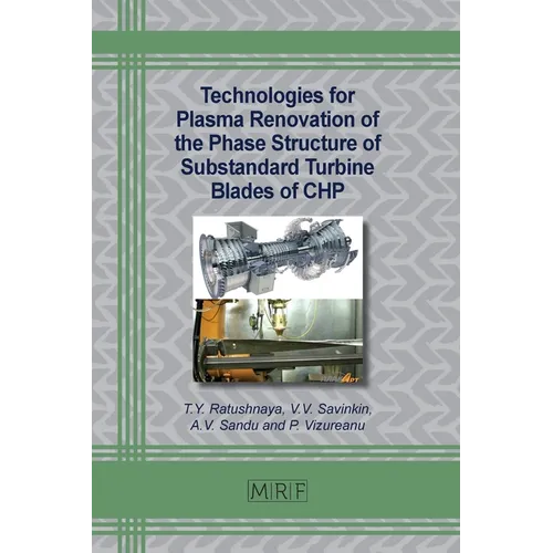 Technologies for Plasma Renovation of the Phase Structure of Substandard Turbine Blades of CHP