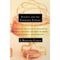 Science and the Founding Fathers: Science in the Political Thought of Jefferson, Franklin, Adams, and Madison