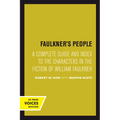 Faulkner's People: A Complete Guide and Index to the Characters in the Fiction of William Faulkner