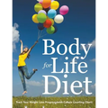 Body for Life Diet: Track Your Weight Loss Progress (with Calorie Counting Chart)