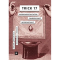 Trick 17: Mediengeschichten zwischen Zauberkunst und Wissenschaft