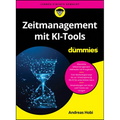 Zeitmanagement mit KI-Tools für Dummies