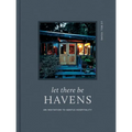 Let There Be Havens: An Invitation to Gentle Hospitality